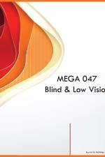 MEGA 047 Blind & Low Vision af Iris Q McKinley