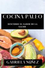 Cocina Paleo af Gabriela Núñez