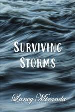 Surviving Storms af Lancy Miranda