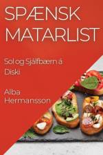 Spænsk Matarlist af Alba Hermansson