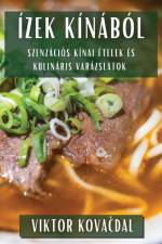 Ízek Kínából af Viktor Kova¿dal