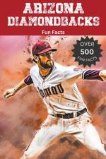 Arizona Diamondbacks Fun Facts af Trivia Ape