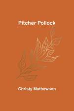 Pitcher Pollock af Christy Mathewson