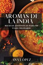Aromas de la India af Ana López
