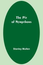The Pit of Nympthons af Stanley Mullen