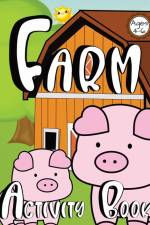 Farm Activity Book For Kids af Zazuleac World