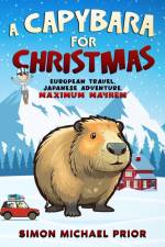 A Capybara for Christmas af Simon Michael Prior