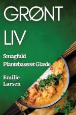 Grønt Liv af Emilie Larsen
