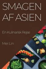 Smagen af Asien af Mei Lin