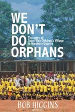 We Don't Do Orphans af Robert Higgins