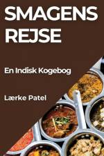 Smagens Rejse af Lærke Patel