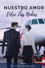 Nuestro amor entre las nubes af Dannya Menchaca