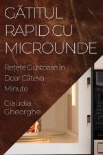 G¿titul Rapid cu Microunde af Claudia Gheorghe