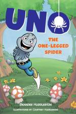 Uno the One-Legged Spider af Brandee Huddleston