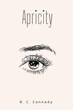 Apricity af R. C. Cannady