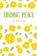 Finding Peace af Laney Jin