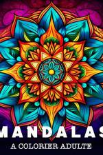 Mandalas a Colorier Adulte af Lea Schöning Bb
