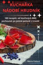 KUCHA¿KA NÁDOBÍ HRUDNÍK af Mária Fialová