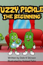 Fuzzy Pickles The Beginning