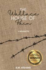 The Wallace House of Pain af S. M. Stevens