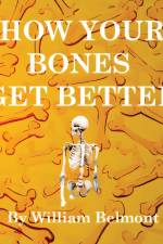 How Your Bones Get Better