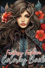 Fantasy Fashion Coloring Book af Thy Nguyen