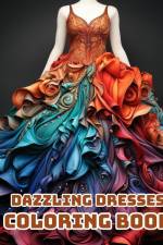 Dazzling Dresses Coloring Book af Thy Nguyen