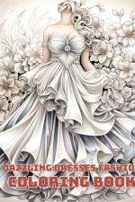 Dazzling Dresses Fashion Coloring Book af Thy Nguyen