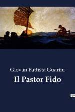 Il Pastor Fido af Giovan Battista Guarini