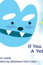 If You Met A Yeti... af Amy Leask