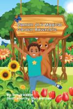 Damon Jr.'s Magical Garden Adventure af Tonya Walker