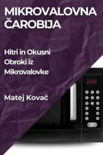 Mikrovalovna ¿arobija af Matej Kova¿