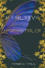 U carstvu Hymenopterije af Susanna D. Stark