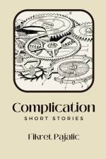 Complication af Fikret Pajalic