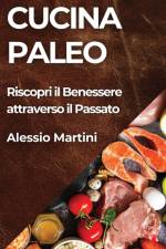 Cucina Paleo af Alessio Martini