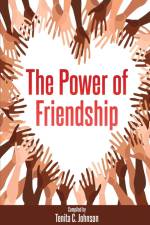 The Power of Friendship