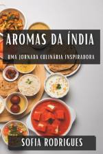 Aromas da Índia af Sofia Rodrigues
