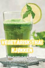 Vegetarisk Thai køkken af May Solberg