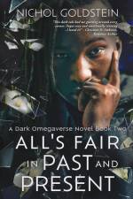 All's Fair in Past and Present af Nichol Goldstein