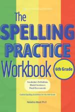 The Spelling Practice Workbook for 6th Grade af Natasha Attard