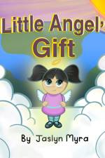 Little Angel's Gift af Jaslyn Myra