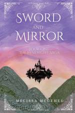 Sword and Mirror af Melissa McGehee