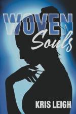 Woven Souls af Kris L Leigh