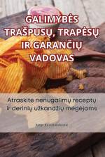 GALIMYB¿S TRA¿PUS¿, TRAP¿S¿ IR GARAN¿I¿ VADOVAS af Jurga Kavaliauskien¿