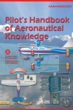 Pilot´s Handbook of Aeronautical Knowledge (2023 Edition) Color Print af Federal Aviation Administration