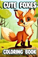 Cute Foxes Coloring Book af Luna B. Helle