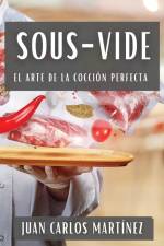 Sous-Vide af Juan Carlos Martínez