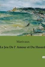 Le Jeu De l¿ Amour et Du Hasard