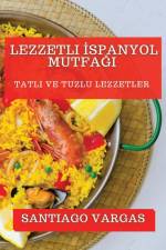 Lezzetli ¿spanyol Mutfa¿¿ af Santiago Vargas