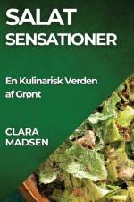 Salat sensationer af Clara Madsen